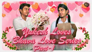 Yukesh Loves Bhava Love Series | PART-1 | YUKESHGROUP