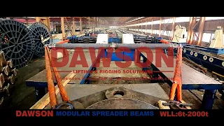 DAWSON Heavy Duty Modular Spreader Beams Proof Load Test, MT & UT Inspection | WLL 6T to 2000T