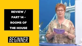 Beginner Level - Review / Part 14 - Rooms of the house | English For You