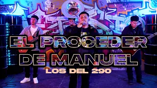 El Proceder de Manuel - Los del 290 (Live)