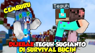 DIAJAK @TeguhSugianto ke SURVIVAL BUCIN, tapi AKU DIJEBAK dan CEMBURU