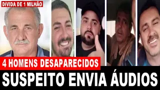FAMÍLIA DOS 4 DESAPARECIDOS RECEBE ÁUDIOS QUE SERIAM DE ANTÔNIO BUSCARIOLLO | CASO ICARAÍMA
