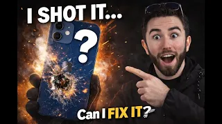 I Shot an iPhone... and Tried to Fix It