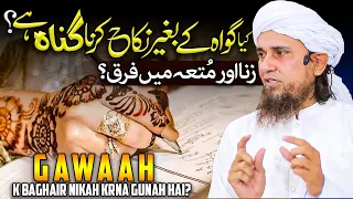 Kya Gawah K Bghair Nikkah Krna Gunah Hai? Mufti Tariq Masood - Islam Call
