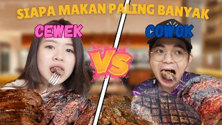 CEWE VS COWO SIAPA MAKAN LEBIH BANYAK!?