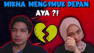 MIKHA MENG4MUK DEPAN AYA ?! - GUNA BAHASA K4SAR !