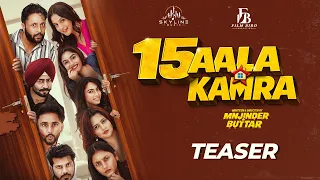 15 Aala Kamra (Teaser) Navdeep Kaler | Samridhi Puri | Vish | Sabba | G Khan | Releasing 30 Sept