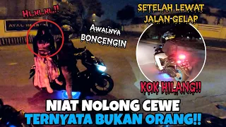 HOROR AJG‼️NIAT NOLONGIN CEWEK TERNYATA BUKAN ORANG, HILANG SAAT MELEWATI TIKUNGAN GELAP & ANGKER‼️