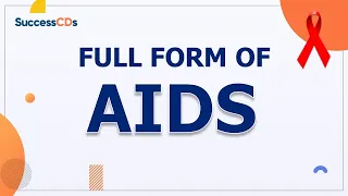 AIDS Full Form - Acquired Immune Deficiency Syndrome. Full form of AIDS