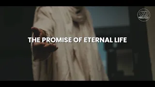 The Promise of Eternal Life  - Hundreds of free videos