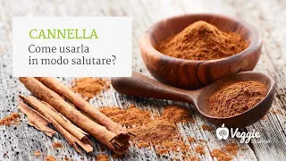Cannella, come usarla in modo salutare?