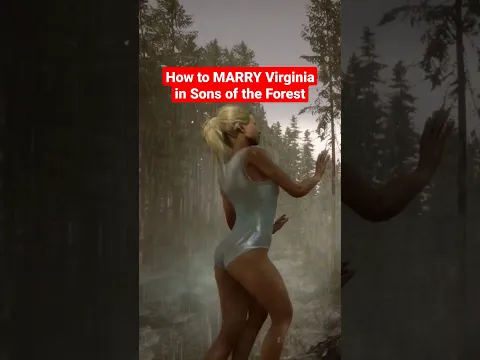 How to marry Virginia in Sons of the Forest (Rare Achievement Unlock)