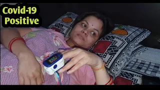 କରୋନା ସହିତ ୧୫ ଦିନ ର ଲଢ଼େଇ || My Covid-19 2nd wave experience  || I was Covid positive |