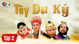 TÂY DU KÝ 1986 | Tập 02 | Bộ Phim Truyền Hình Trung Quốc Kinh Điển Hay Nhất Mọi Thời Đại