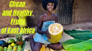 Cheap and Healthy Fruits of East Africa