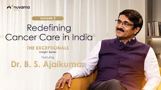 EP 02 The Exceptionals |Oncopreneur Dr B.S. Ajaikumar on redefining Cancer Care ‪@NDTVProfitIndia