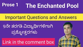 The Enchanted Pool | Questions and Answers | 9th Class | English Notes