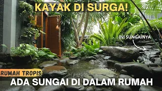 Rumah Yang Mengalir Sungai Di Bawahnya | #silaturaHome eps 29