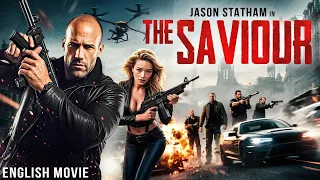 Jason Statham IS THE SAVIOUR - Hollywood English Movie | Superhit Action Thriller Movie In English