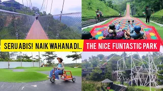 WAHANA SERU DI THE NICE FUNTASTIC PARK CIANJUR⁉️😱