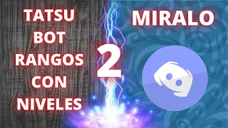 ✅ COMO hacer ROLES con NIVELES AUTOMATICOS EN DISCORD CON TATSU BOT / PARTE 2  (2023) solucion