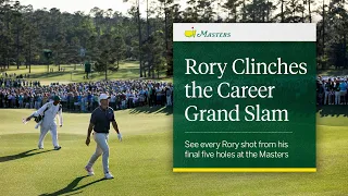The Final Five Holes | Every Shot From Rory McIlroy