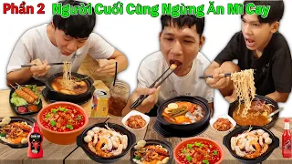 🍜🔥 Người Cuối Cùng Ngừng Ăn Mì Cay 7 Cấp Độ Hàn Quốc Sẽ Thắng 10 Triệu (Phần 2)