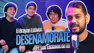 DesEnamorate Ft Los Esclavos de HABLANDO HUEVADAS - T3 Ep.10 / Me dejó por ser pobre.
