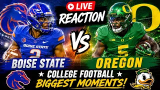 Boise State vs Oregon – Live Game Reaction | College Football Biggest Moments