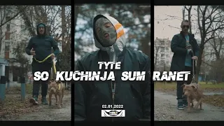 Tyte - So Kucinja Sum Ranet (Official Video) *Prod.by skechmyname