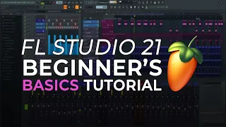 FL Studio - Complete Beginner Basics Tutorial