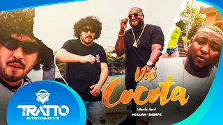 VAI COCOTA - Mc Luan e Skorps (Video Clipe)