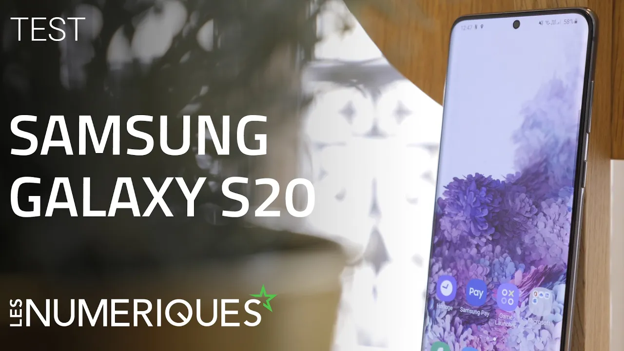 Vido-Test de Samsung Galaxy S20 par Les Numeriques