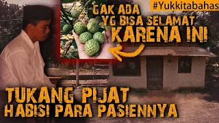 TUKANG PIJAT YG KETAGIHAN MENGHABISI PASIENNYA CUMA KARENA... #Yukkitabahas