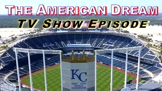Emmy Nominated American Dream TV SHOW. Lee's Summit High School, Royals Stadium, Kansas City Chiefs