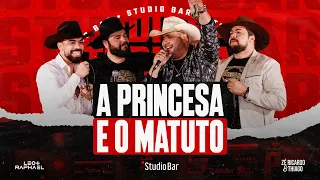 Studio Bar + Zé Ricardo e Thiago + Léo e Raphael - A Princesa e o Matuto