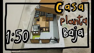 Casa Habitación Planta Baja Escala 1:50 (Maqueta)