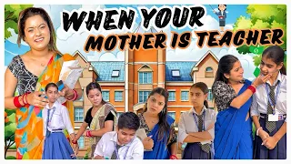 When your Mom is teacher in your School🏫 #shorts l#funnyvideo #comedyvideo #school #ytvideo
