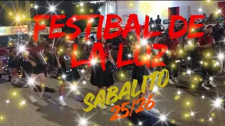 FESTIBAL DE LA LUZ..DE FIN DE AÑO SABALITO DE COTO BRUS 25/26