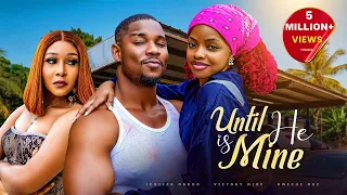 Until He Is Mine - Victory Mike, Omeche Oko, Jennifer Obodo, 2026 Latest Nigerian Movie