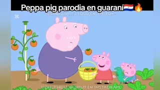 PEPPA PIG EN GUARANÍ XD VIDEO NO MÍO #xd #humor #apoyo