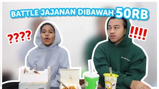 BATTLE JAJANAN DIBAWAH 50RB /W MAYA (ALIAS ADEK W IUH)