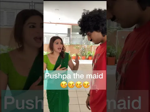 Pushpa the maid🥊🤦‍♀️ #trendingshorts #viralvideo #youtubeshorts #comedy #funnyvideos #couplegoals