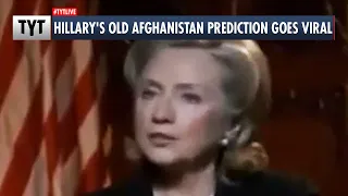 Hillary Clinton's Old Afghanistan Prediction Goes Viral