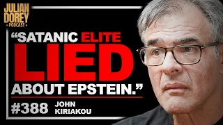 “Epstein LIES!” - CIA John Kiriakou ERUPTS on Satanic Elite, Mossad & Most STUNNING Files | 388