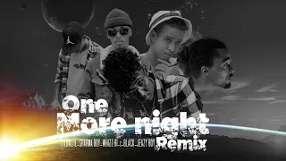 Lil Baliil Ft Sharma Boy, WhizBi,Cblack & Jeazy Boy  (One more night remix )