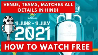 Euro Cup 2021 venues, teams, live streaming, when and where to watch | Euro 2021 Watch Online