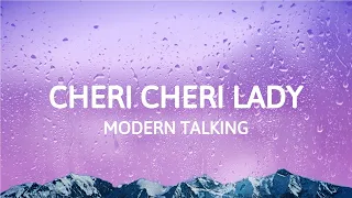 Modern Talking - Cheri Cheri Lady (Lyrics)