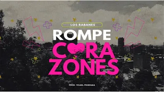 Los Rabanes - La Rompecorazones
