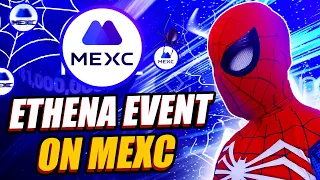 EXCITING! ✨ ETHENA X MEXC CAMPAING EVENT